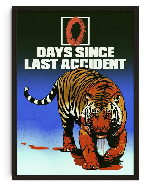 0 Days Since Last Accident contemporary wall art print by Othman Zougam - sold by DROOL